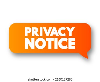 Privacy Notice Text Message Bubble, Concept Background