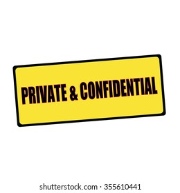 private and confidential wording on rectangular signs