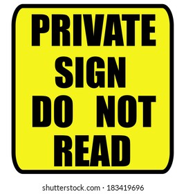 Private Sign Do Not Read Sign Stock Illustration 183419696 | Shutterstock