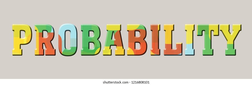 Probability Multicolor letters. Banner