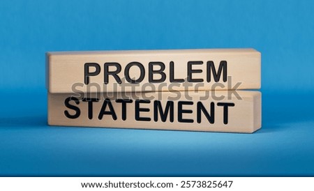 problem statement, business, financial concept. For business planning. Wooden cube blocks. Copy space.3D rendering on blue background.