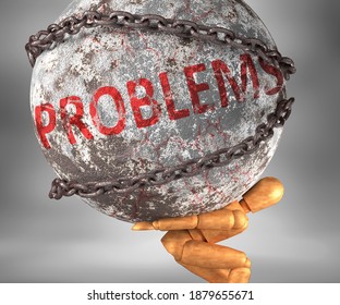 Problems and hardship in life - pictured by word Problems as a heavy weight on shoulders to symbolize Problems as a burden, 3d illustration