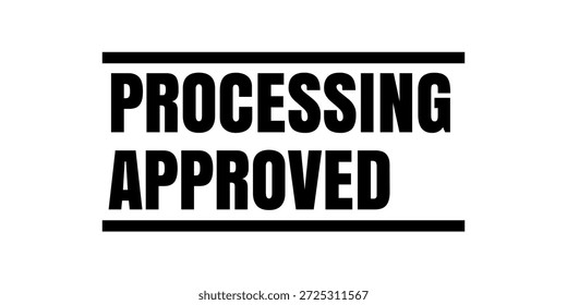 Processing Approved Stamp for Completed Record Handling and Document Acceptance