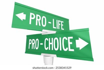 Pro-Choice Vs Pro-Life Abortion Rights Laws Signs Future Direction 3d Illustration - Powered by Shutterstock