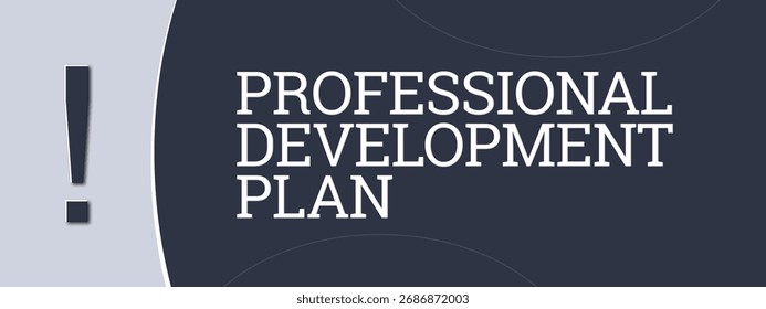 Professional Development Plan. A blue banner illustration with white text.