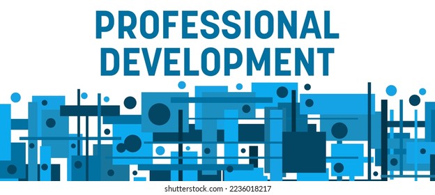 Professional Development text written over blue background.