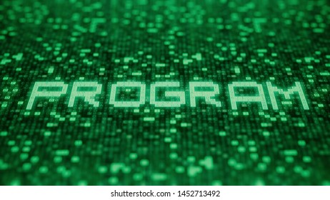 PROGRAM word being made with computer symbols on a green screen. rendering