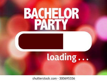 Progress Bar Loading With The Text: Bachelor Party