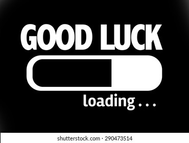 Progress Bar Loading with the text: Good Luck - Powered by Shutterstock