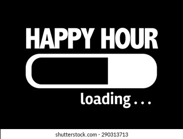 Progress Bar Loading With The Text: Happy Hour