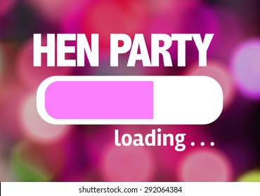 Progress Bar Loading with the text: Hen Party - Powered by Shutterstock