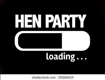 Progress Bar Loading with the text: Hen Party - Powered by Shutterstock