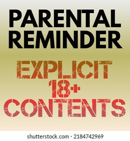 Prohibited contents alert. Parental guide software logo, press button background. Warning sign for explicit content. Parental take control sign or icon concept typography