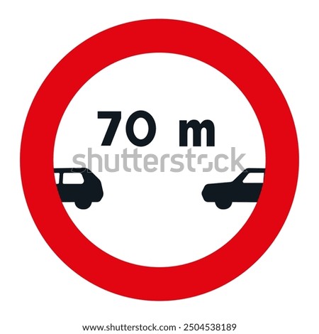 Prohibition of driving without maintaining a separation equal to or greater than that indicated on the sign with the preceding vehicle, except to overtake.