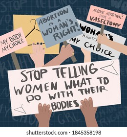 Protest against the ban on abortion. Women's rights. My body, my choice! Posters with slogans.