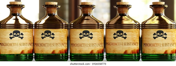 Psychoactive substance can be like a deadly poison - pictured as word Psychoactive substance on bottles to symbolize that it can be deadly for body and mind, 3d illustration