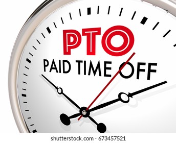 PTO Paid Time Off Clock Vacation Hours Leave 3d Illustration