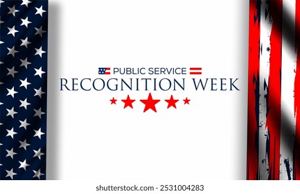 Public Service Recognition Week ,  to honor the men and women who serve nation as federal, state, county, local and tribal government employees.  - Powered by Shutterstock