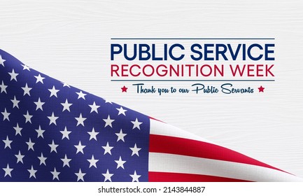 Public Service Recognition Week (PSRW) Observed Each Year In May, To Honor The Men And Women Who Serve Nation As Federal, State, County, Local And Tribal Government Employees. 3D Rendering