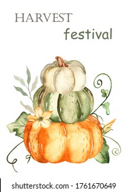 Pumpkins, Autumn Leaves And Flowers. Watercolor Harvest Festival Card