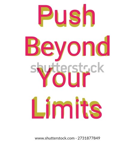 Push Beyond Your Limits 1 white background 