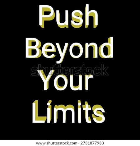 Push Beyond Your Limits 2 black background 