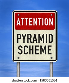 Pyramid Scheme - Road Sign Warning