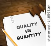 Quality Vs Quantity Note Depicting Balance Between Product Or Service Superiority Or Production. Value Versus Volume - 3d Illustration