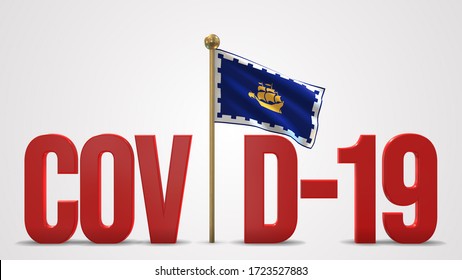 Quebec City Realistic 3D Flag Illustration. Red 3D COVID-19 Text Rendering. 