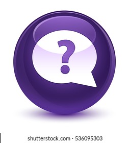 Question Mark Bubble Icon Glassy Purple Round Button