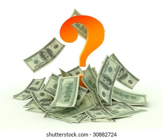 A Question Mark And Dollars. Money Should Work