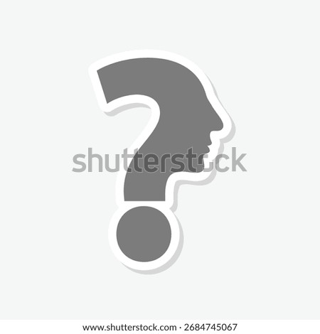 Question mark human head icon sticker isolated on gray background