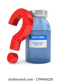 Question And Vaccine From Covid-19 On White Background. Isolated 3D Illustration