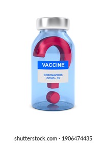 Question And Vaccine From Covid-19 On White Background. Isolated 3D Illustration