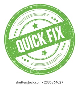 QUICK FIX text on green round grungy texture stamp.