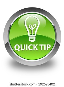 Quick tip (bulb icon) glossy green round button