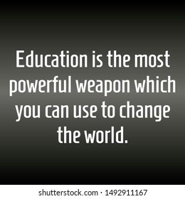 79 Education most powerful weapon Images, Stock Photos & Vectors ...