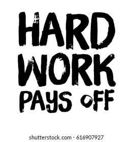 Hard Work Pays Off Hd Stock Images Shutterstock