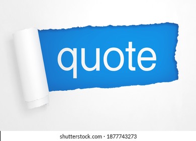 Quote Sign In The Hole Of Torn White Paper Extreme Closeup. 3d Rendering