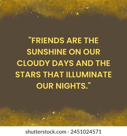 quotes about best friends , friendship day greeting card - Powered by Shutterstock