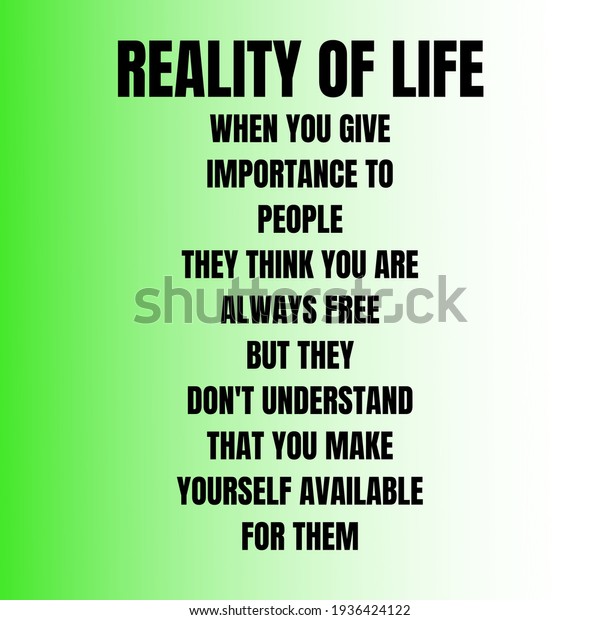 Quotes About Life Reality Life Stock Illustration 1936424122