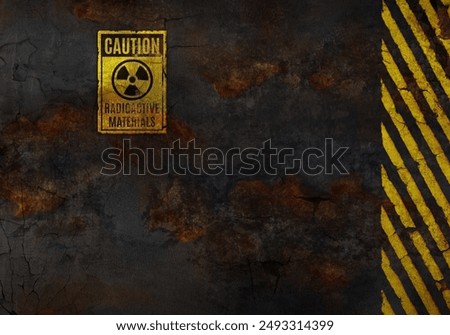 A radioactive plaque on old rusty metal. Danger symbol. Nuclear, radioactive alert concept.