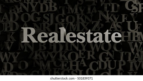 Realestate - 3D Rendered Metallic Typeset Headline Illustration.  Can Be Used For An Online Banner Ad Or A Print Postcard.