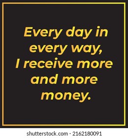 I Receive More And More Money Positive The Law Of Attraction Poster Card For Home Decor, Vision Board And Print