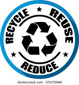 Recycle, Reuse, Reduce Blue, Button, Label And Sign.