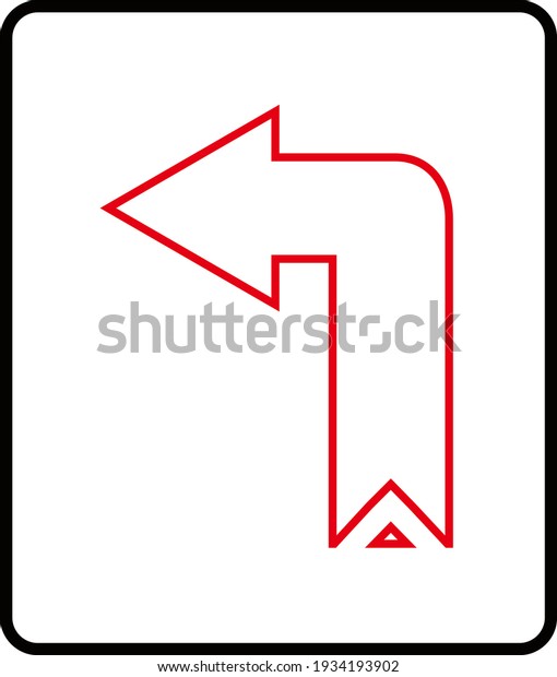 red arrow sign to turn left slowly because area is
crowded,  busy,  etc.
