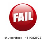 Red button with FAIL embossed in white 3D illustration