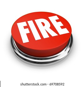A red button with the word Fire on it
