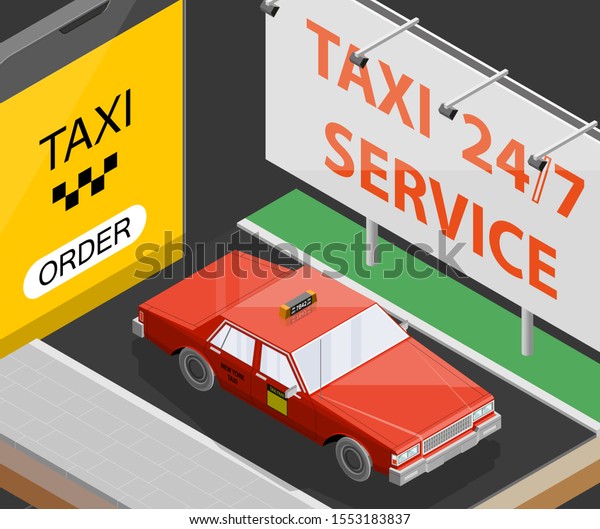 Red cab taxi 24/7 service isometric billboard\
banner. Online navigation application order classic taxi service.\
Isometry 3D flat car on road. Vehicle itinerary route banner. Get a\
taxi cab online