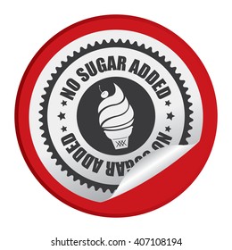 Red Circle No Sugar Added Product Label, Campaign Promotion Infographics Flat Icon, Peeling Sticker, Sign Isolated On White Background 